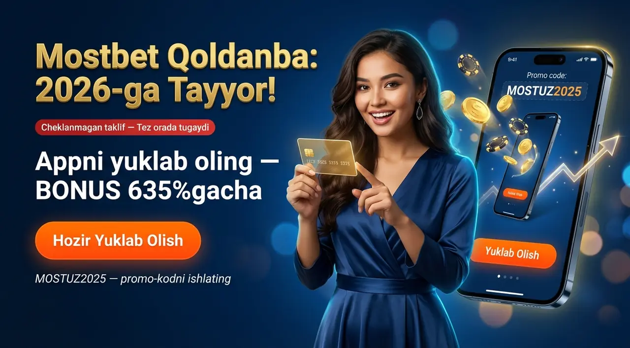 Mostbet Qoldanba – Yuklab Olish va O'rnatish 2026