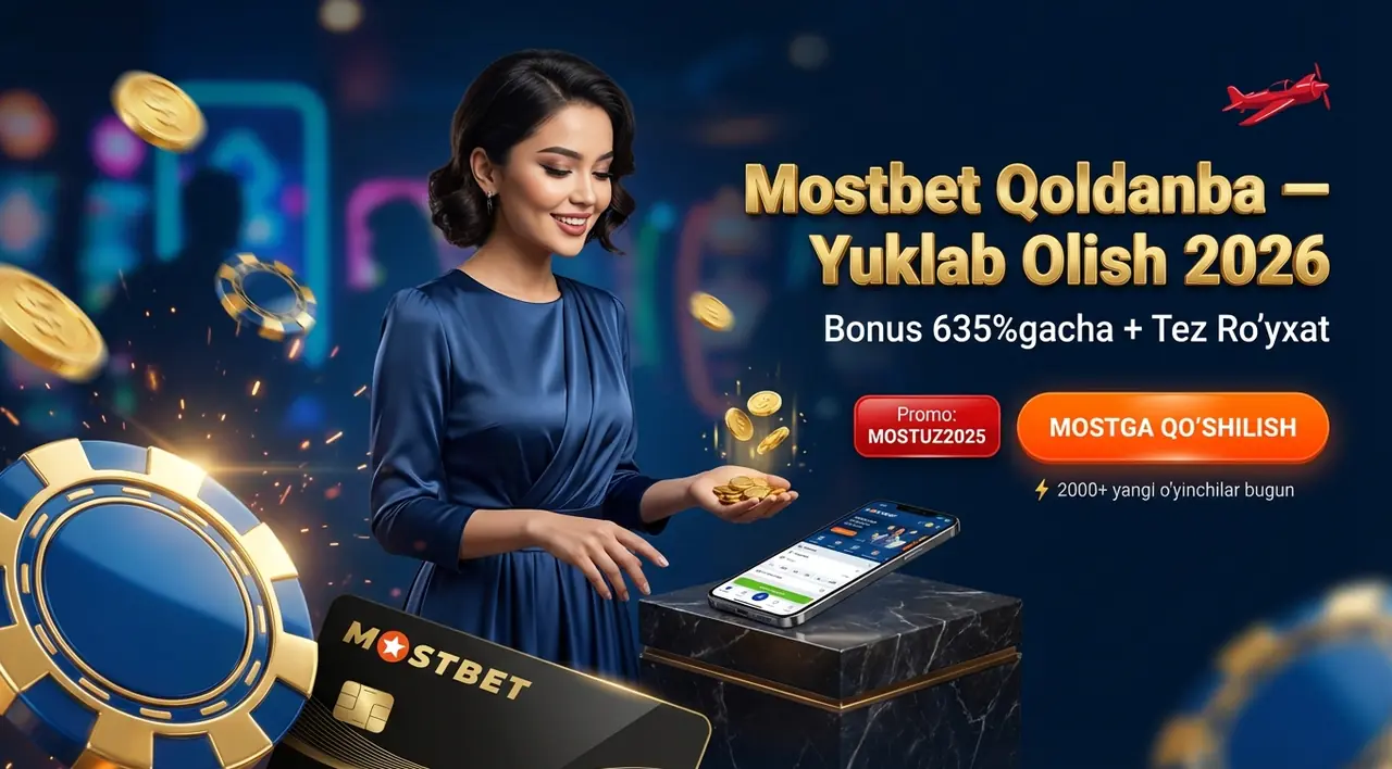 Mostbet Qoldanba – Yuklab Olish va O'rnatish 2026